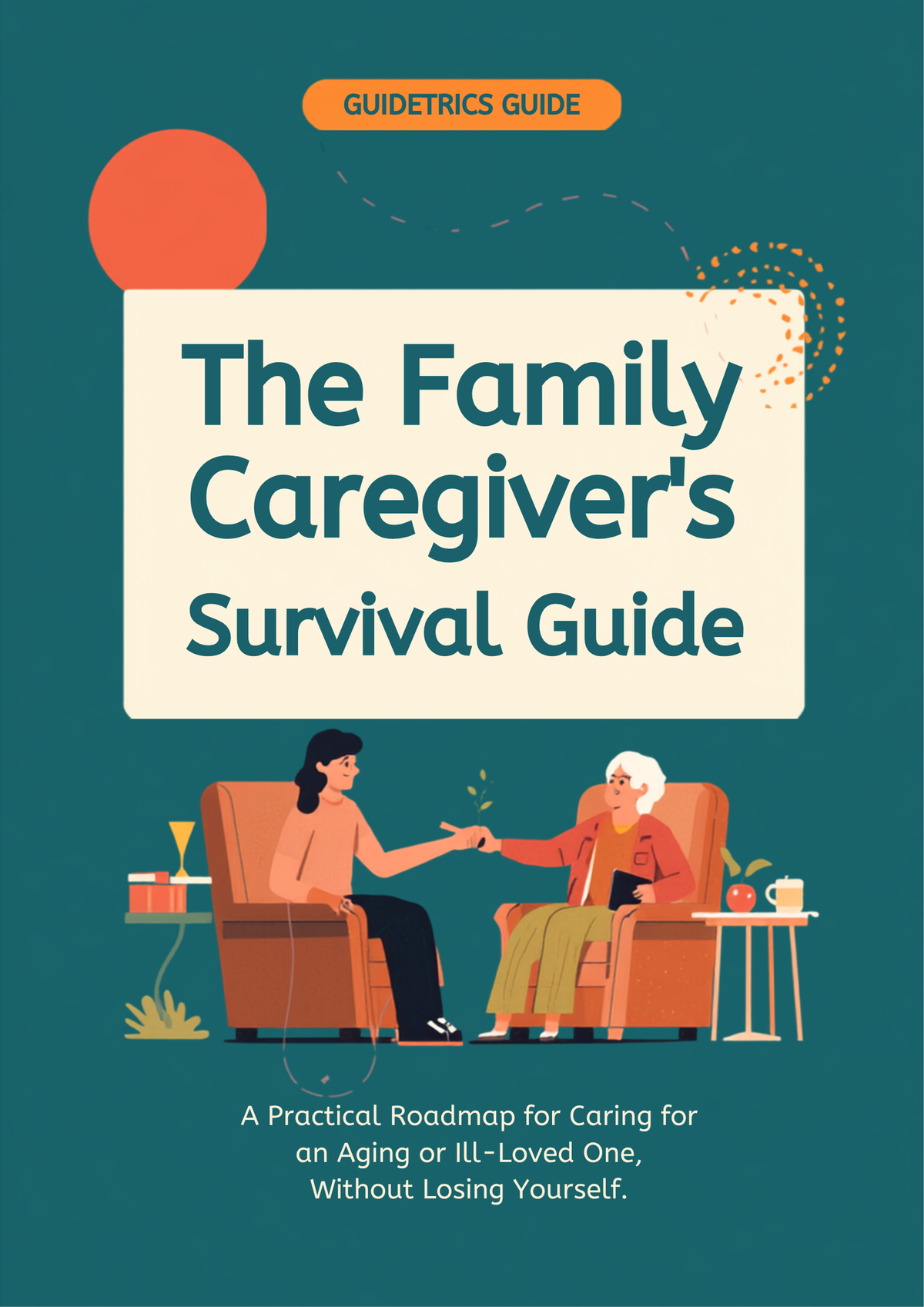 The Family Caregiver's Survival Guide - Guidetrics Guide cover