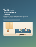 The Screen Time Balance System