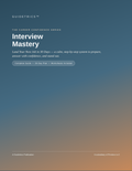 Interview Mastery: Land Your Next Job in 30 Days