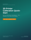 3D Printer Calibration QuickStart (PDF)