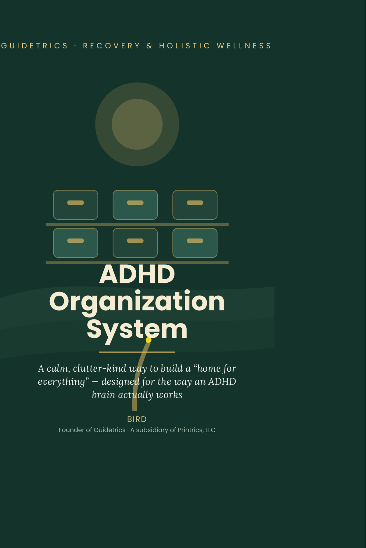 ADHD Organization System — A Clutter-Kind Guide to a "Home for Everything" (Printable PDF)