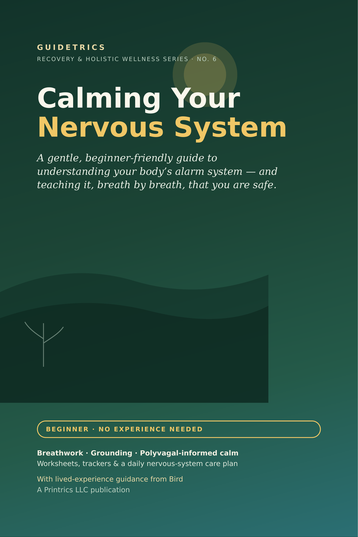 Calming Your Nervous System — Guidetrics Guide & Workbook