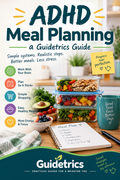 ADHD Meal Planning — A Guidetrics Guide