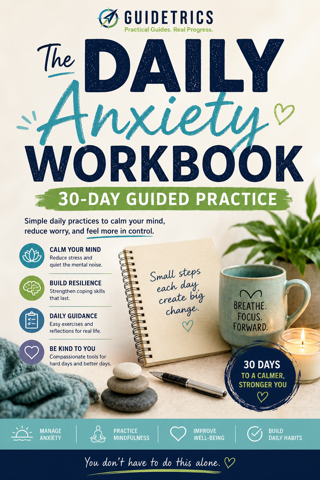 Daily Anxiety Workbook — 30-Day Guided Practice (Guidetrics Guide)