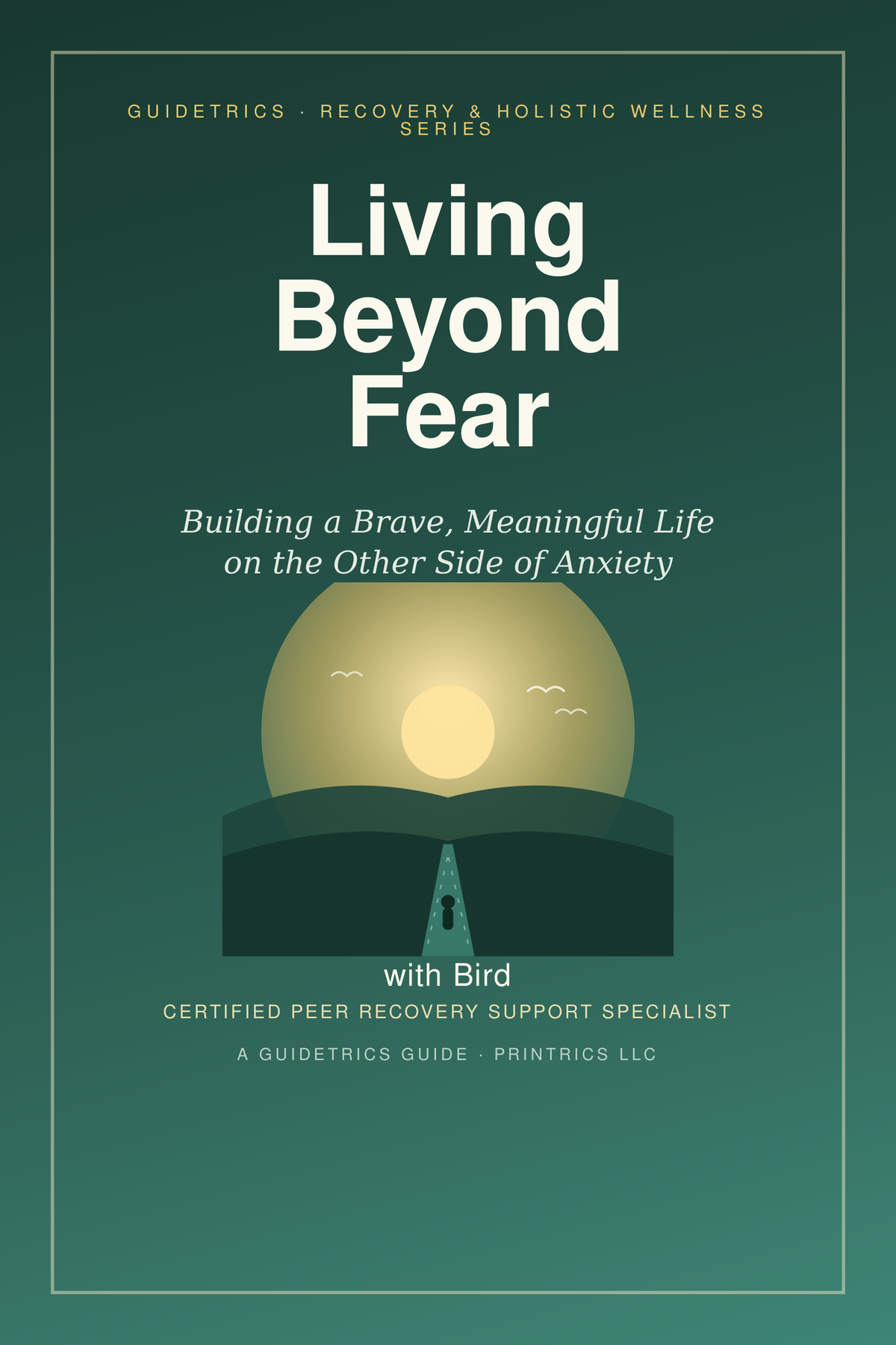 Living Beyond Fear — Build a Brave, Meaningful Life (Printable PDF)