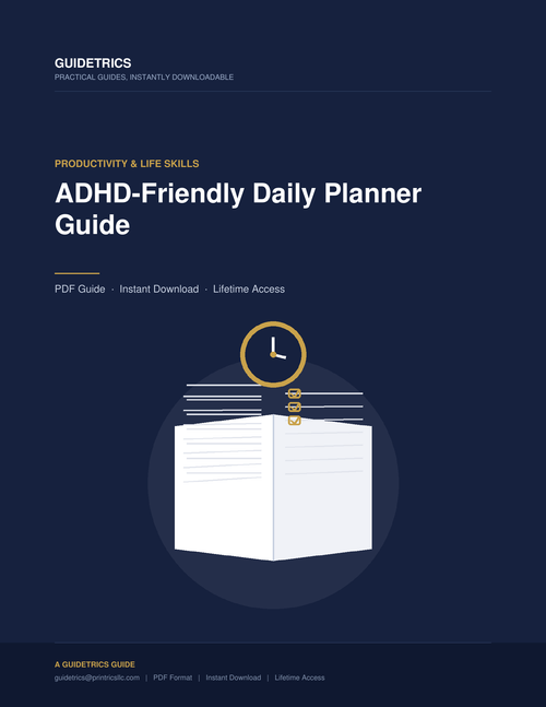 ADHD-Friendly Daily Planner Guide
