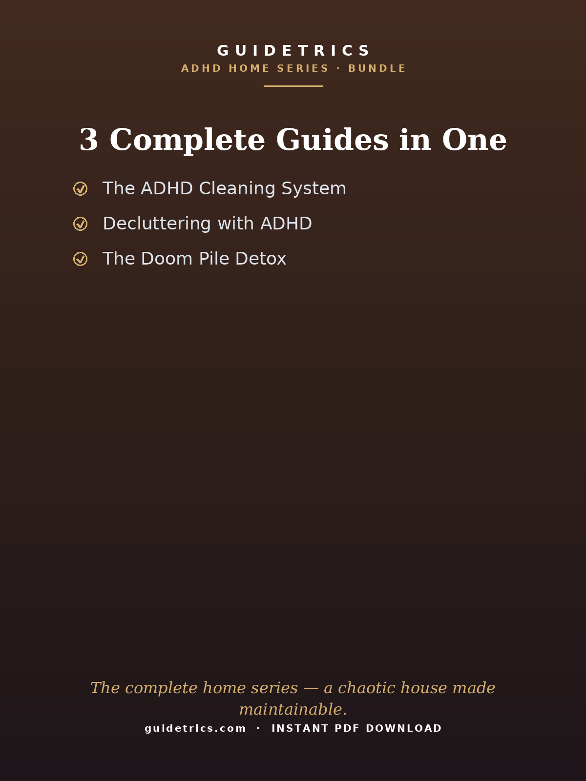 The ADHD Home Trilogy (Bundle)